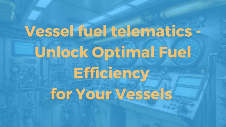 🚢 ⛽ Unlock Optimal Fuel Efficiency for Your Vessels!
